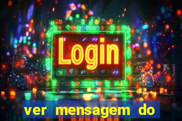 ver mensagem do bingo da amizade